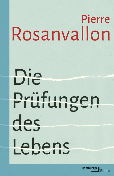 Die Prüfungen des Lebens - Pierre Rosanvallon