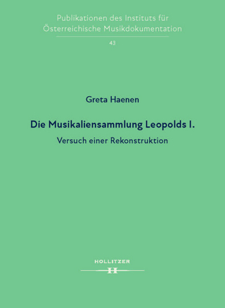 Die Musikaliensammlung Leopolds I. - Greta Haenen