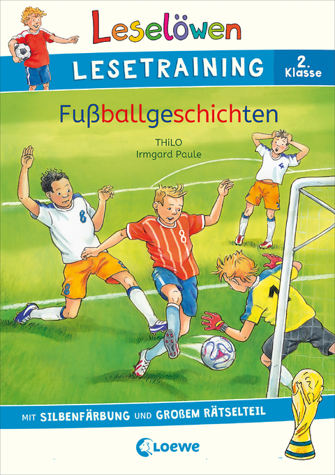 Leselöwen Lesetraining 2. Klasse - Fußballgeschichten -  Thilo