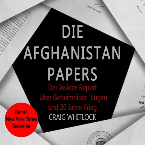 Die Afghanistan Papers - Craig Whitlock, Ralf Vogel