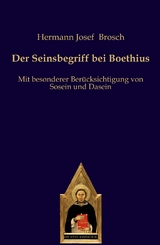 Der Seinsbegriff bei Boethius - Hermann Josef Brosch