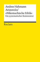 Aristoteles’ »Nikomachische Ethik« - Andree Hahmann