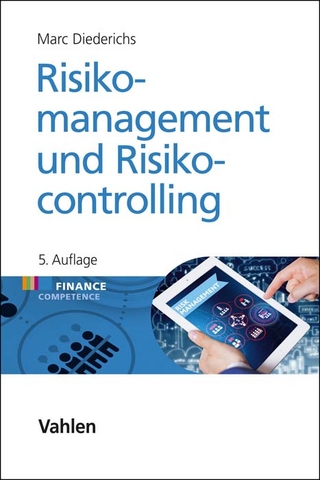 Risikomanagement und Risikocontrolling - Marc Diederichs