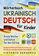 Wörterbuch Ukrainisch Deutsch für Kinder - Viktoriia Sergeeva