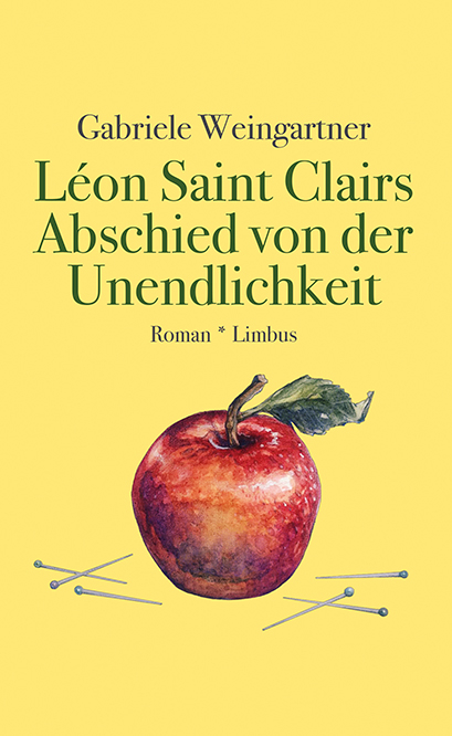 Léon Saint Clairs Abschied von der Unendlichkeit - Gabriele Weingartner