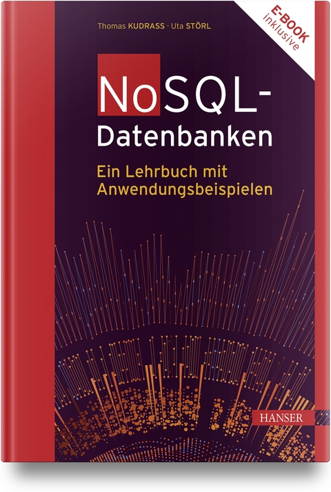 NoSQL-Datenbanken - Thomas Kudraß, Uta Störl