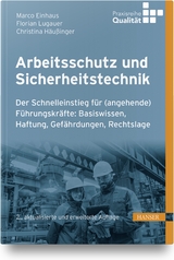Arbeitsschutz und Sicherheitstechnik - Einhaus, Marco; Lugauer, Florian; Häußinger, Christina