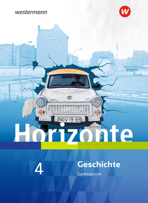 Horizonte - Geschichte für Nordrhein-Westfalen und Schleswig-Holstein - Ausgabe 2019 - 