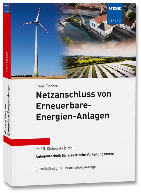Netzanschluss von Erneuerbare-Energien-Anlagen - Frank Fischer
