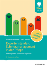 Expertenstandard Schmerzmanagement in der Pflege - Hellmann, Stefanie; Rößlein, Rosa