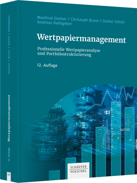 Wertpapiermanagement - Manfred Steiner, Christoph Bruns, Stefan Stöckl, Andreas Rathgeber