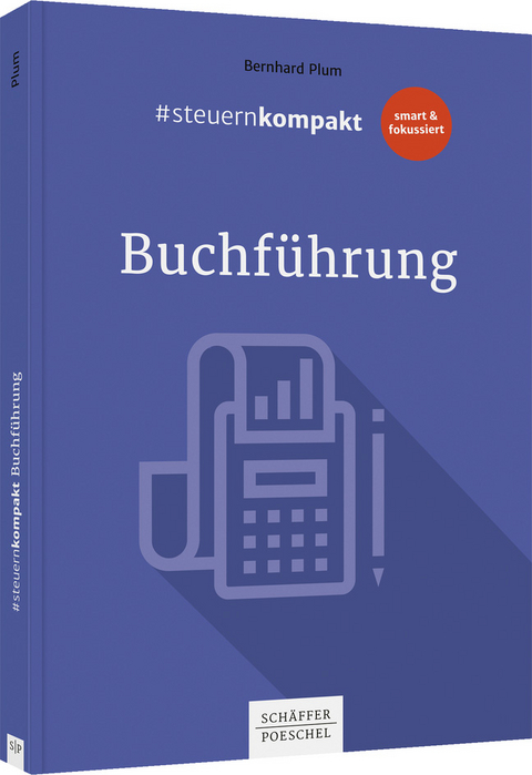 #steuernkompakt Buchführung - Bernhard Plum