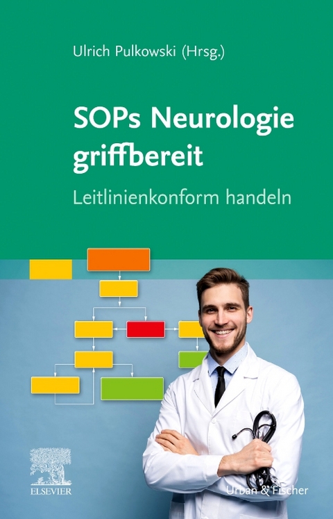 SOPs Neurologie griffbereit - Ulrich Pulkowski