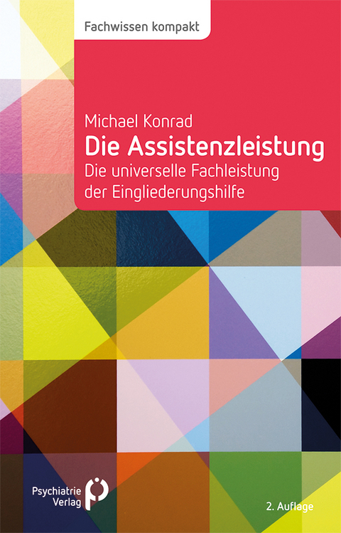 Die Assistenzleistung - Michael Konrad