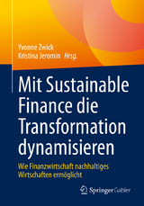 Mit Sustainable Finance die Transformation dynamisieren - 