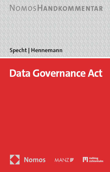 Data Governance Act: DGA - Louisa Specht, Moritz Hennemann