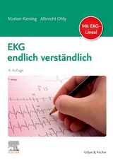 EKG endlich verständlich - Kiening, Marion; Ohly, Albrecht