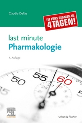 Last Minute Pharmakologie - Dellas, Claudia