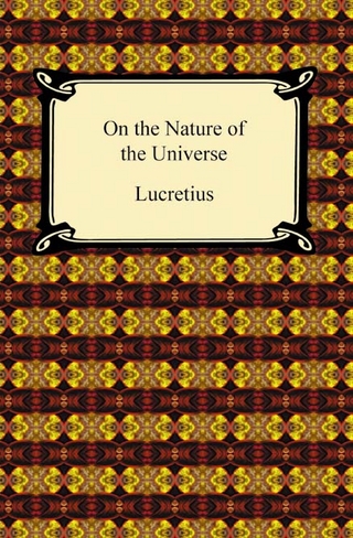On the Nature of the Universe - LUCRETIUS