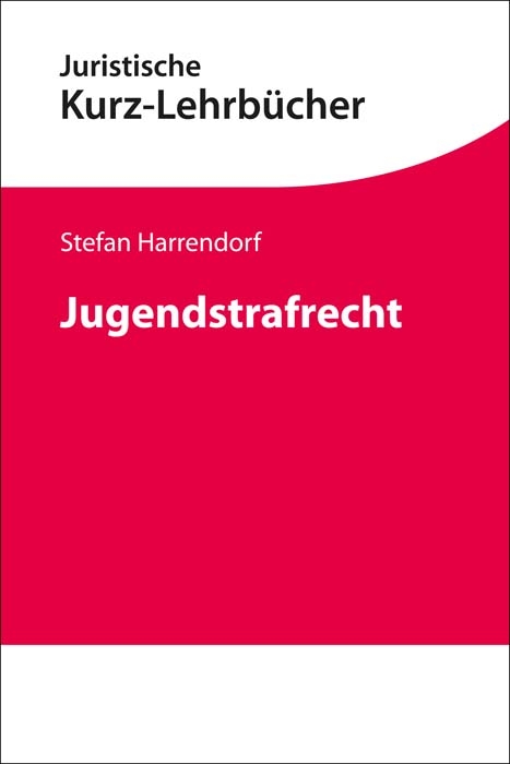 Jugendstrafrecht - Stefan Harrendorf