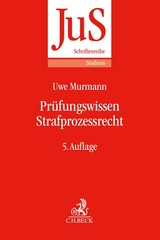 Prüfungswissen Strafprozessrecht - Murmann, Uwe