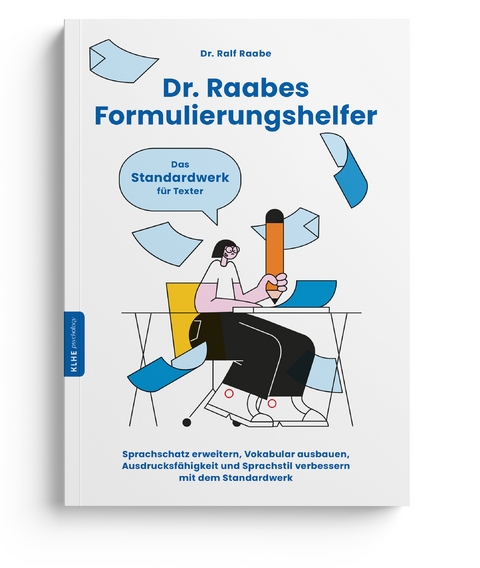 Dr. Raabes Formulierungshelfer - Ralf Raabe