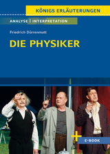 Die Physiker von Friedrich Dürrenmatt - Textanalyse und Interpretation - Dürrenmatt, Friedrich