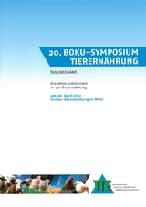 20. BOKU-Symposium Tierernährung - Johann Vollmann, Sweeney Torres, Katrin Giller