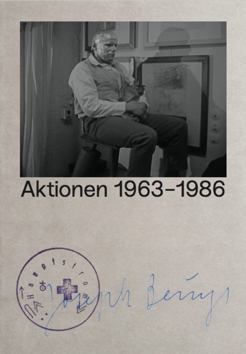 Joseph Beuys Aktionen 1963–1986 / Joseph Beuys Actions 1963–1986 - 