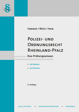 Polizei- und Ordnungsrecht Rheinland-Pfalz - Hemmer, Karl-Edmund; Wüst, Achim; Hein, Michael