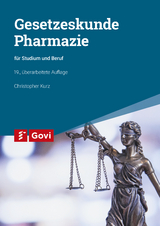 Gesetzeskunde Pharmazie - Christopher Kurz