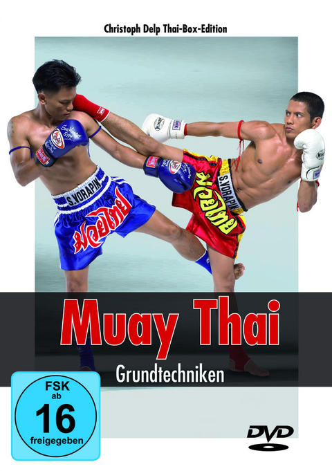 Muay Thai - Grundtechniken - Christoph Delp