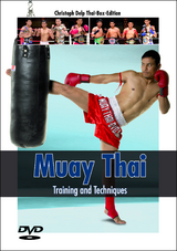 Muay Thai - Training and Techniques - Christoph Delp