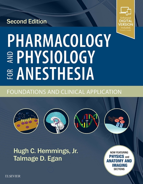 Pharmacology and Physiology for Anesthesia - Hugh C. Hemmings, Talmage D. Egan