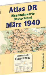 ATLAS DR März 1940 - Eisenbahnkarte Deutschland - 
