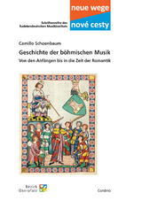Geschichte der böhmischen Musik - Camillo Schoenbaum
