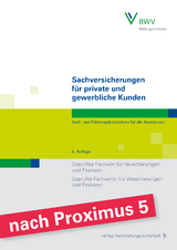 Sachversicherungen für private und gewerbliche Kunden - Robold, Markus; Berthold, Christian; Schmitz, Stephan