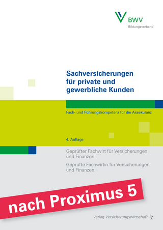 Sachversicherungen für private und gewerbliche Kunden - Markus Robold; Christian Berthold; Stephan Schmitz