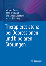 Therapieresistenz bei Depressionen und bipolaren Störungen - 