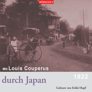 Mit Louis Couperus durch Japan - Louis Couperus; Douglas Welbat