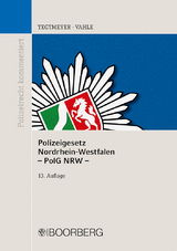 Polizeigesetz Nordrhein-Westfalen (PolG NRW) - Tegtmeyer, Henning