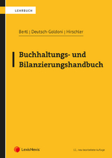 Buchhaltungs- und Bilanzierungshandbuch - Bertl, Romuald; Deutsch-Goldoni, Eva; Hirschler, Klaus