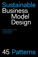 Sustainable Business Model Design - Florian Lüdeke-Freund, Henning Breuer, Lorenzo Massa