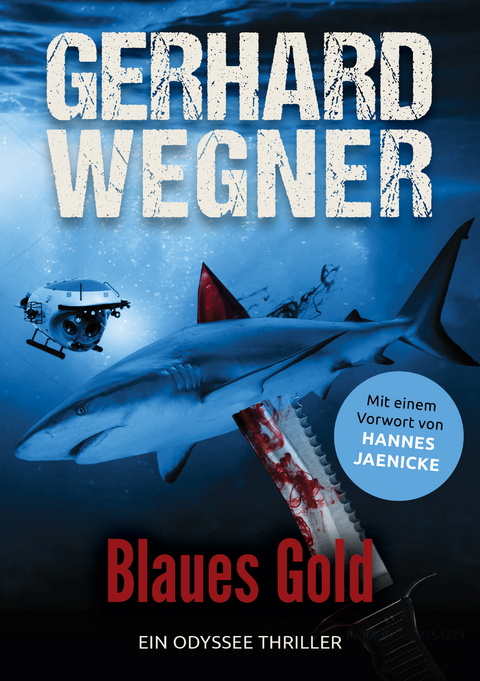 BLAUES GOLD - Gerhard Wegner