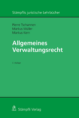 Allgemeines Verwaltungsrecht - Pierre Tschannen, Markus Müller, Markus Kern