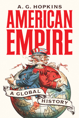 American Empire -  A. G. Hopkins