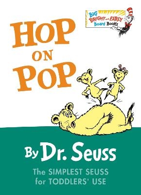 Hop on Pop -  Dr. Seuss