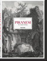 Piranesi. The Complete Etchings - Luigi Ficacci