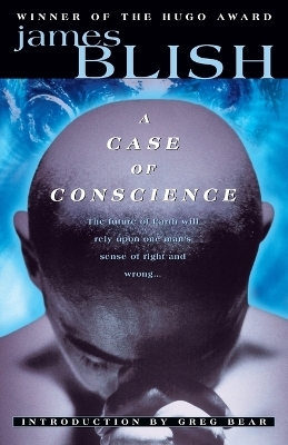 A Case of Conscience - James Blish