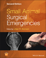 Small Animal Surgical Emergencies - Aronson, Lillian R.